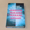 Gillian McAllister Väärässä paikassa väärään aikaan